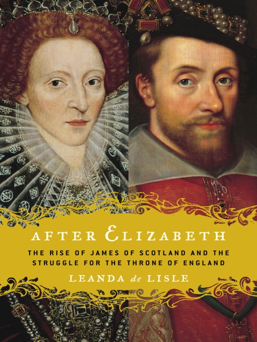 Title details for After Elizabeth by Leanda de Lisle - Available